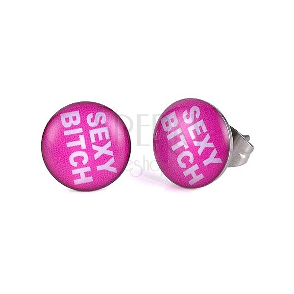 Pink Ohrringe aus Edelstahl - Sexy Bitch